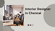 Interior designer in Chennai