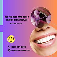 Get the Best Care with a Dentist in Brandon, FL