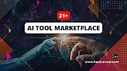 21+ New AI Tool Marketplace to Find Your Need – HACK REVEAL