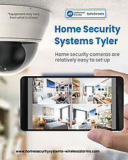 Get Reliable Home Security Systems In Tyler | Complete Protection To Your Home