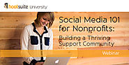 Social Media 101 for Nonprofits: Building a Thriving Support Community