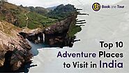 Top 10 Adventure Places to Visit in India | Geeks