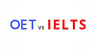 Choosing Between OET and IELTS: A Guide for Healthcare Professionals