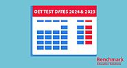 OET Test Dates and Information for 2023 & 2024