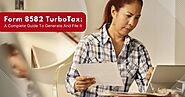 Form 8582 TurboTax: A Complete Guide To Generate And File It