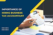 5 Key Benefits of a Tax Accountant for Boosting Your Finance