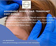 Affordable Women Hair Transplant Cost in Delhi - DMC Trichology