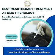 Best Mesotherapy Treatment in Delhi at DMC Trichology