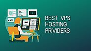 5 Best VPS Hosting Providers List In 2023 - HD Media
