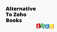5 Alternative To Zoho Books - The Ultimate List Of 2023