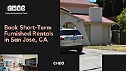 Book Short-Term Furnished Rentals in San Jose, CA