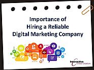 Importance of Hiring a Reliable Digital Marketing Company