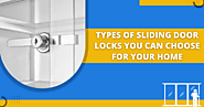 Types Of Sliding Door Locks You Can Choose For Your Home
