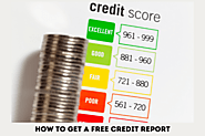 How to get your free credit report?| The Credit App