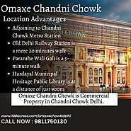 Omaxe Chandni Chowk is Commercial Property in Chandni Chowk Delhi.
