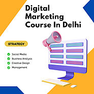 Digital Marketing course in delhi by Digital Marketing COurse In Delhi