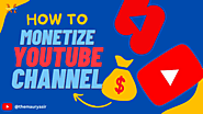 How to Monetize YouTube Channel? Best Tricks