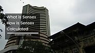What Is Sensex - How Is Sensex Calculated