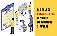 Role of Data Analytics in School Management Software