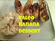 Healthy Paleo Baked Banana Dessert