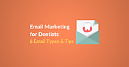 Email Marketing For Dentistry: Platforms That You Can Use