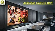 Animation Course in Delhi