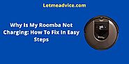 Why Is My Roomba Not Charging: How To Fix In Easy Steps