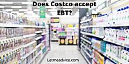 Does Costco accept EBT? - LET ME ADVICE