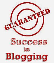 Guaranteed Success in Blogging