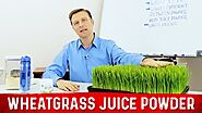 What is Wheatgrass Juice Powder? Benefits Explained By Dr. Berg