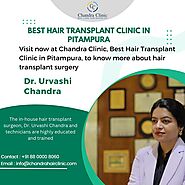 Best Hair Transplant Clinic in Pitampura - Chandra Clinic