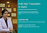 FUE Hair Transplant in Delhi - Why do people opt for FUT procedure?