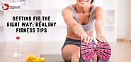 Healthy Fitness Tips and Regular Physical Activities| Mahamukti