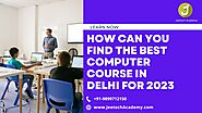 Best Computer Course in Delhi For 2023 - adpostman