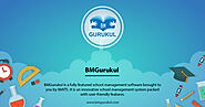 Know About BMGurukul, an Online School Management Software