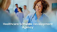 Best Healthcare Software Development Agency