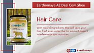 Show Care For Your Hair With Earthomaya A2 Desi Cow Ghee