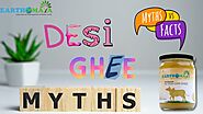 Earthomaya Busts Misconceptions And Myths About A2 Desi Cow Ghee