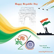 Create Republic Day Wishes Images / Cards on 26th January