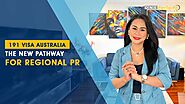 191 Visa Australia - The New Pathway For Regional Permanent Resident