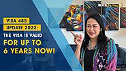 Visa 485 Update 2023: The Visa is Valid for up to 6 YEARS NOW!