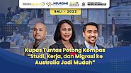 Roadshow Bali 2022 - Kupas Tuntas Potong Kompas "Study, Kerja, dan Migrasi ke Australia Jadi Mudah"