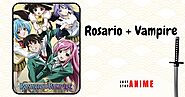 7. Rosario + Vampire