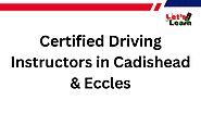 Certified Driving Instructors in Cadishead & Eccles