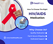 How to Choose the Right HIV Medication - Healthiza