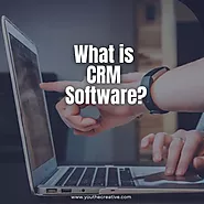 What is CRM Software? | YouTheCreative