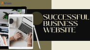 Top 12 Tips to Build a Successful Business Website