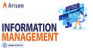 What is Information Management? Follow the Complete Guide.