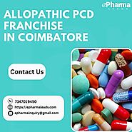Best Allopathic PCD Franchise in Coimbatore - ePharmaLeads
