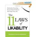The 11 Laws of Likability: Relationship Networking . . . Because People Do Business with People They Like